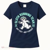 Sloth Running Team Not Fast Not Furious Women's T-Shirt thumb 0