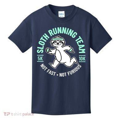 Sloth Running Team Not Fast Not Furious Kids T-Shirt