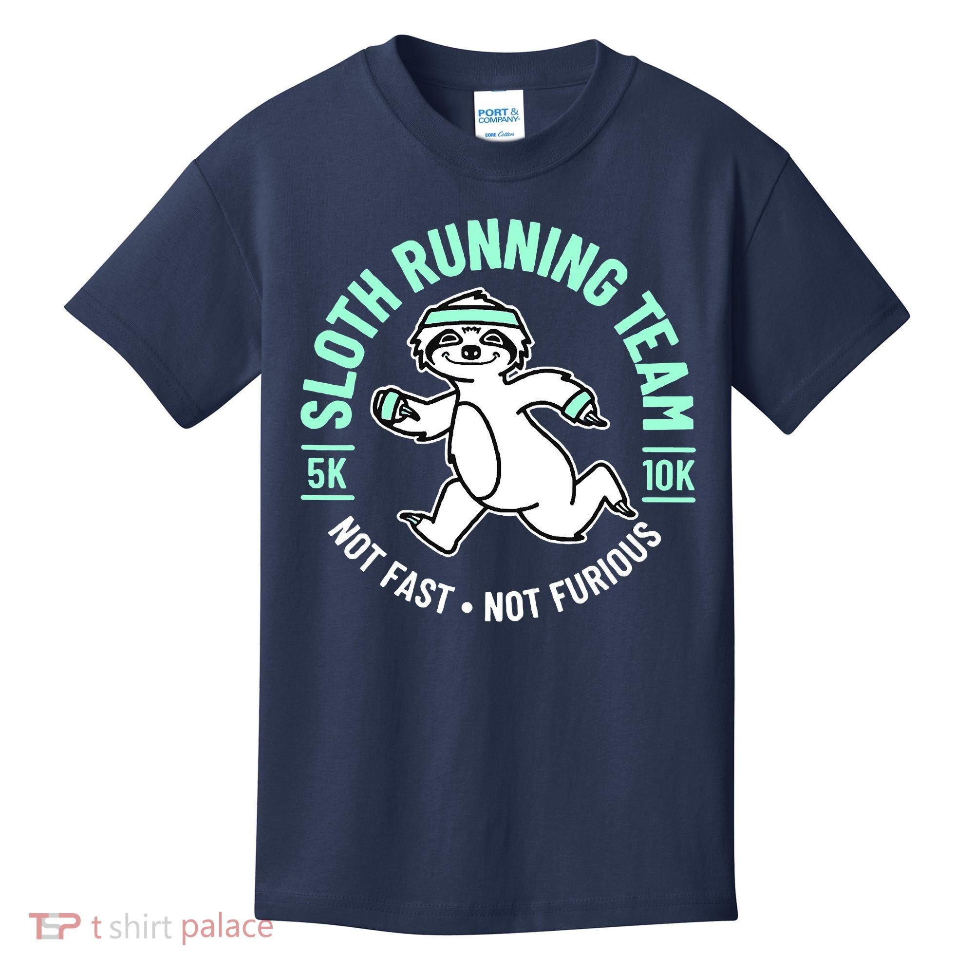 Sloth Running Team Not Fast Not Furious Kids T-Shirt