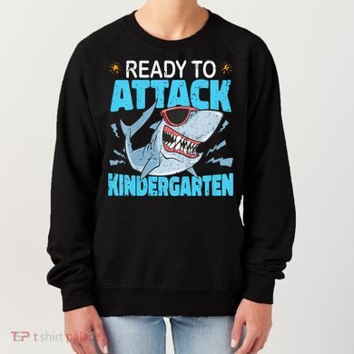 Shark Ready To Attack Kindergarten First Day Of School Women's Sweatshirt