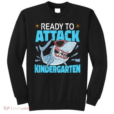 Shark Ready To Attack Kindergarten First Day Of School Sweatshirt