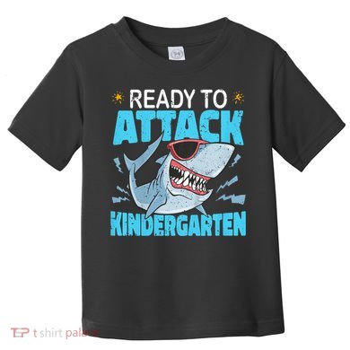 Shark Ready To Attack Kindergarten First Day Of School Toddler T-Shirt