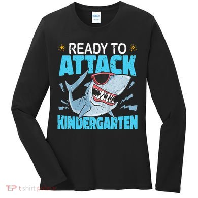 Shark Ready To Attack Kindergarten First Day Of School Women's Long Sleeve Shirt
