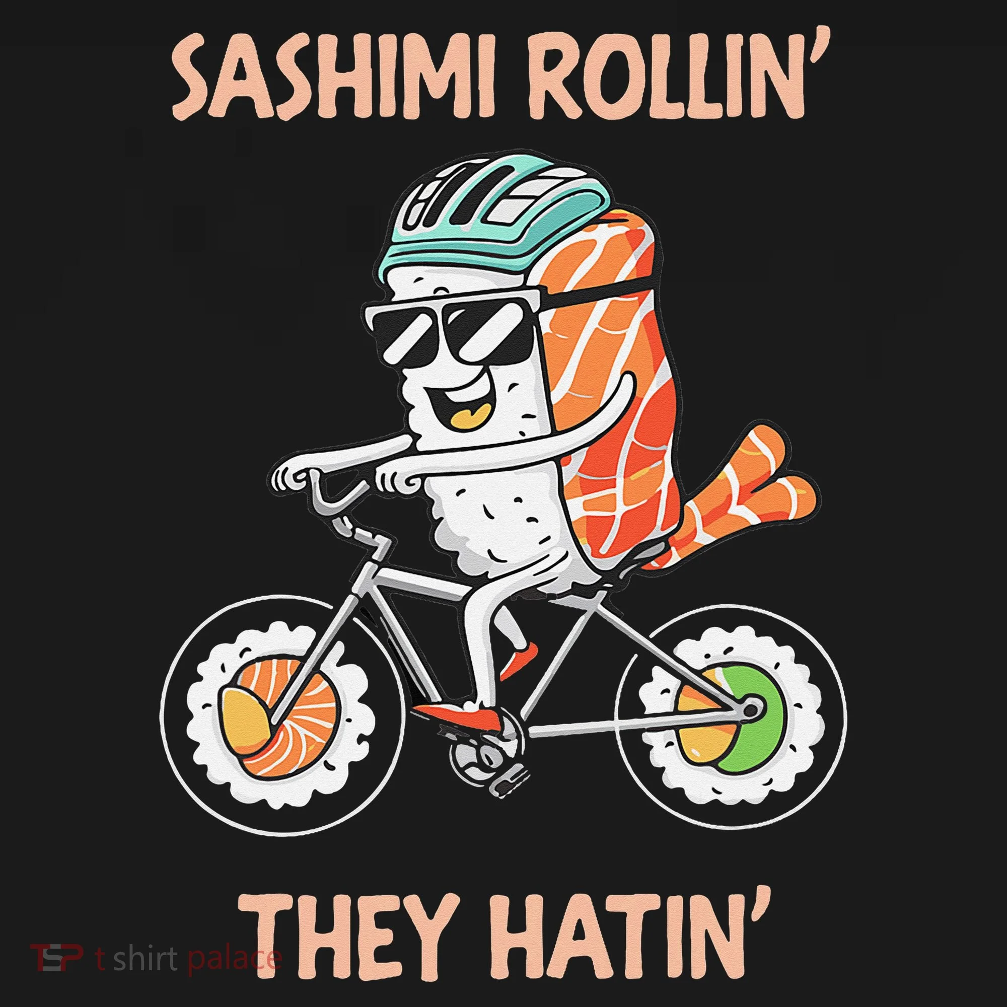 Sashimi Rollin They Hatin - Sushi Women's Hoodie