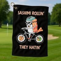 Sashimi Rollin They Hatin - Sushi Golf Towel thumb 1