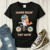 Sashimi Rollin They Hatin - Sushi Women's T-Shirt thumb 3
