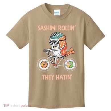 Sashimi Rollin They Hatin - Sushi Kids T-Shirt