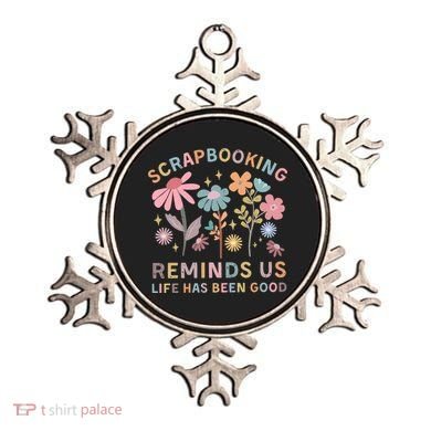 Scrapbooking Reminds Us Life Has Been Good Ornament