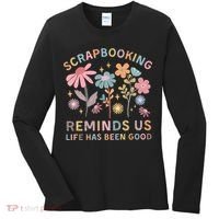 Scrapbooking Reminds Us Life Has Been Good Women's Long Sleeve Shirt thumb 0