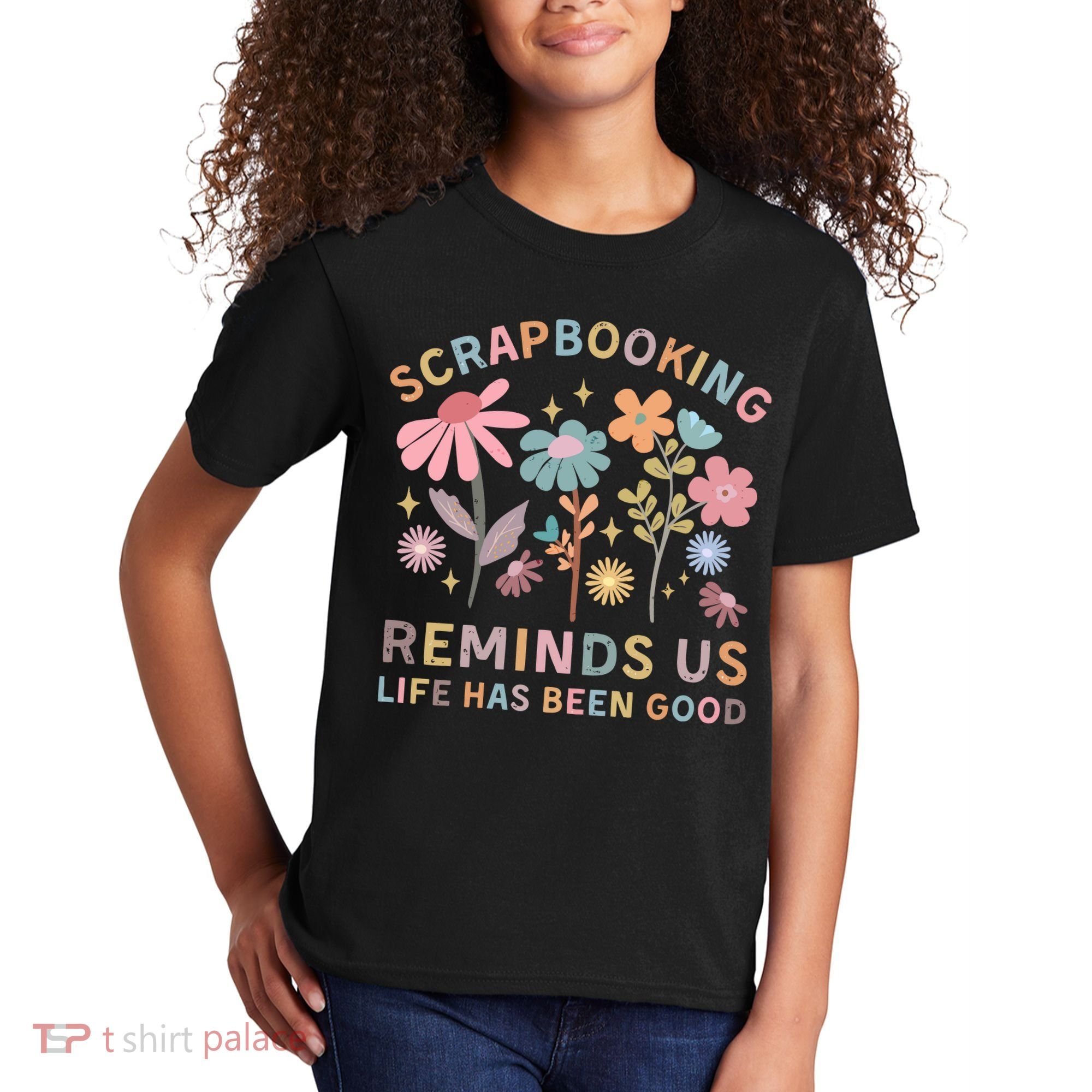Scrapbooking Reminds Us Life Has Been Good Kids T-Shirt