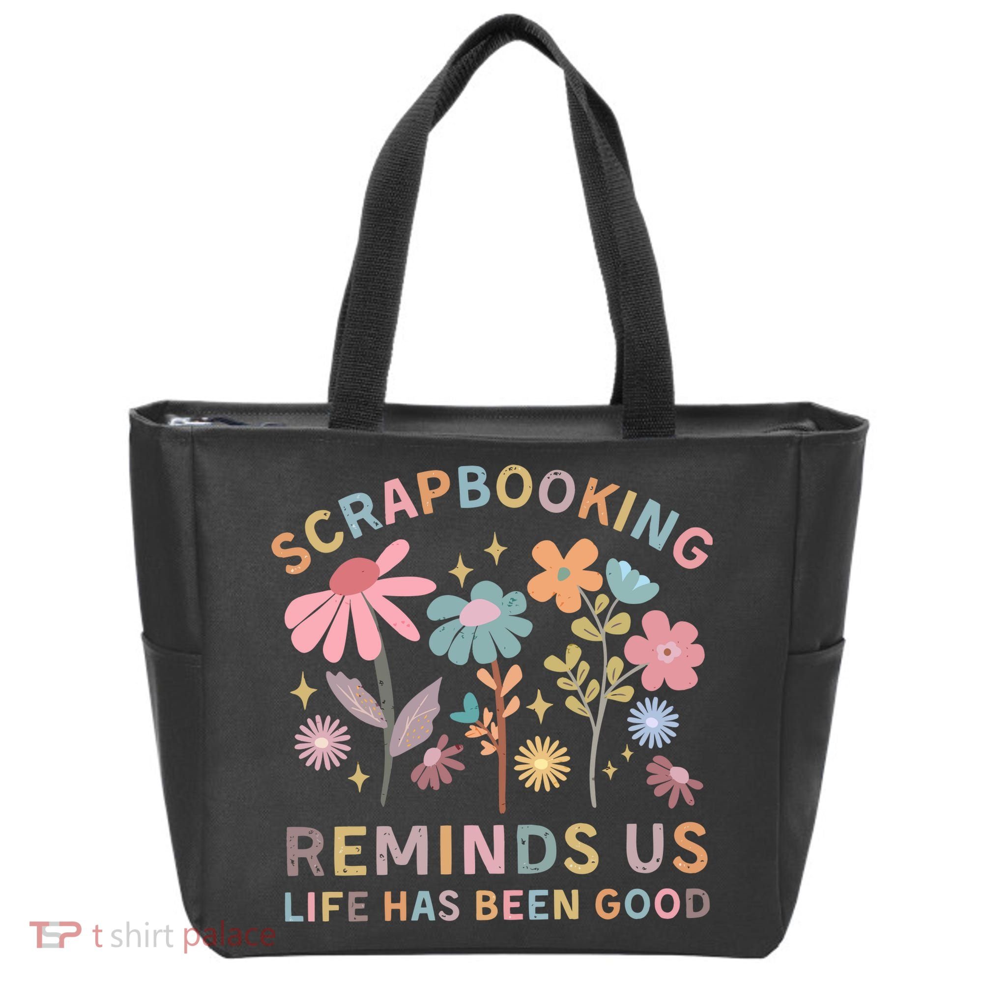 Scrapbooking Reminds Us Life Has Been Good Tote Bag