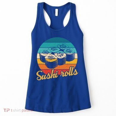 Sushi Rolls Vintage Sushi Rolls Funny Gift Women's Tank Top