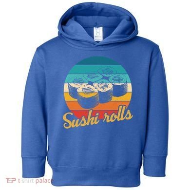 Sushi Rolls Vintage Sushi Rolls Funny Gift Toddler Hoodie