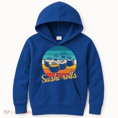 Sushi Rolls Vintage Sushi Rolls Funny Gift Kids Hoodie