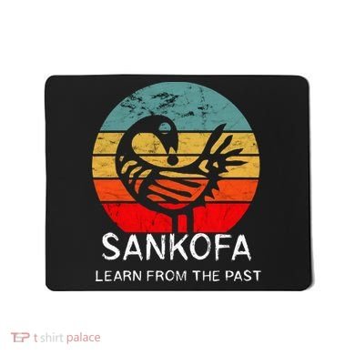 Sankofa Retro Vintage Learn From The Past African Bird Mousepad