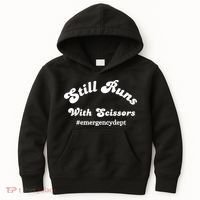 Still Runs With Scissors Funny Nurse Emergency Room Kids Hoodie thumb 0
