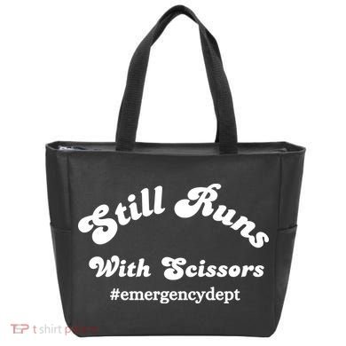 Still Runs With Scissors Funny Nurse Emergency Room Tote Bag