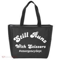 Still Runs With Scissors Funny Nurse Emergency Room Tote Bag thumb 0