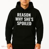 Spoiled Reason Why SheS Spoiled Funny Matching Couples Hoodie thumb 2