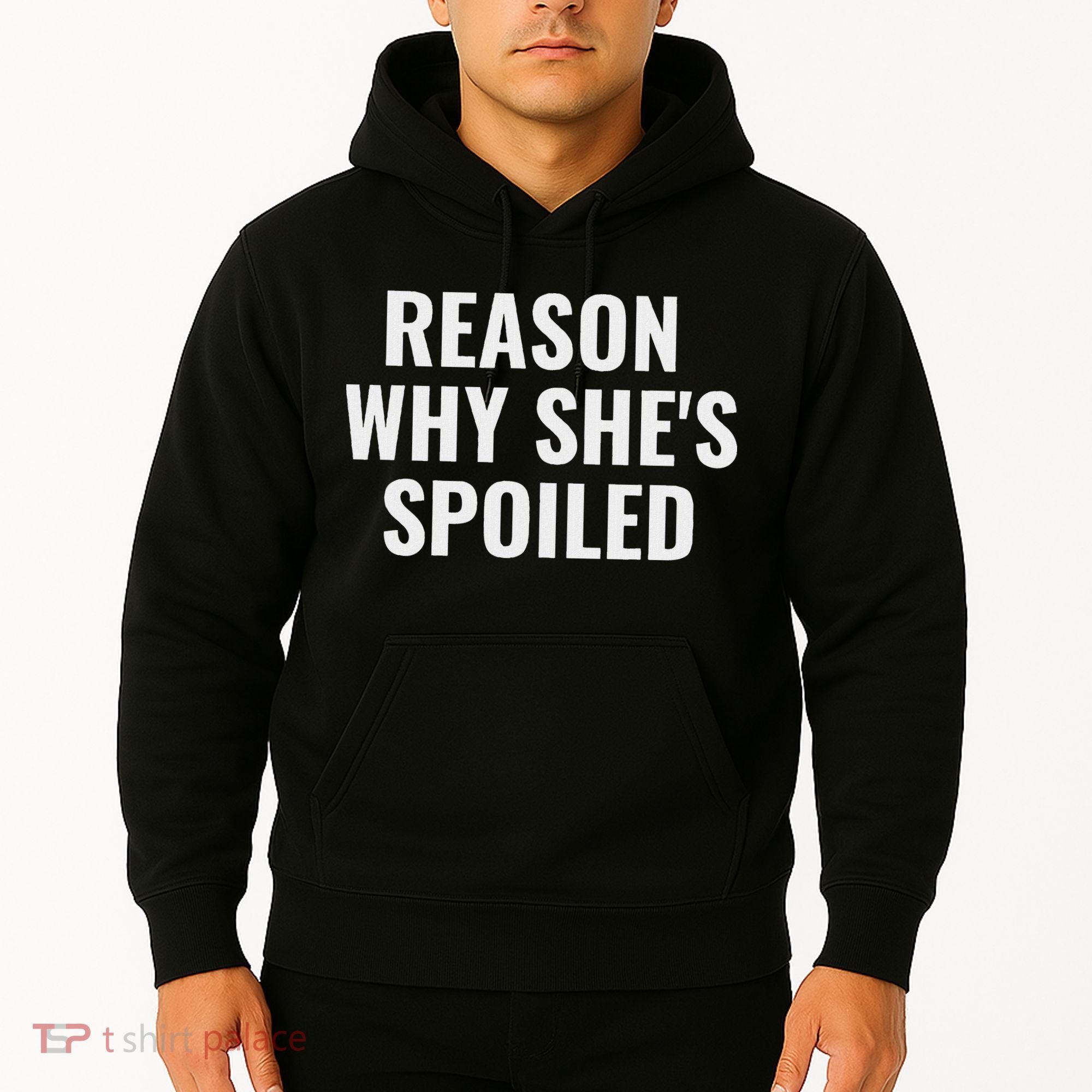 Spoiled Reason Why SheS Spoiled Funny Matching Couples Hoodie
