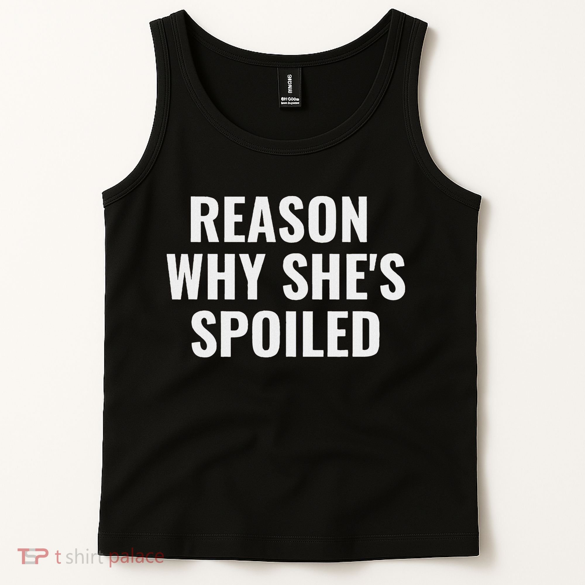 Spoiled Reason Why SheS Spoiled Funny Matching Couples Tank Top
