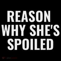 Spoiled Reason Why SheS Spoiled Funny Matching Couples Women's Long Sleeve Shirt thumb 2