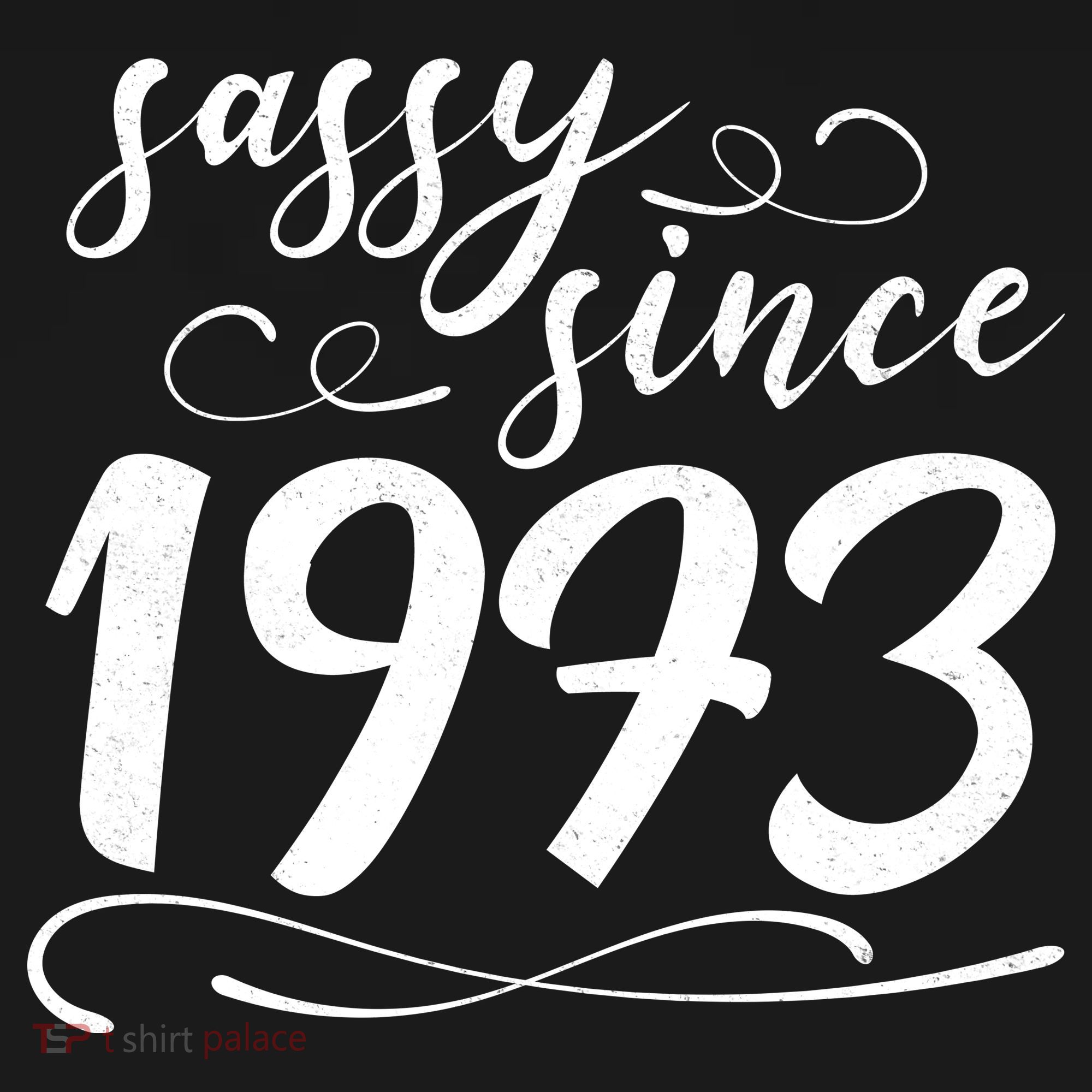 Sassy Since 1973 Birthday 50th Birthday Hoodie