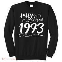 Sassy Since 1973 Birthday 50th Birthday Sweatshirt thumb 0