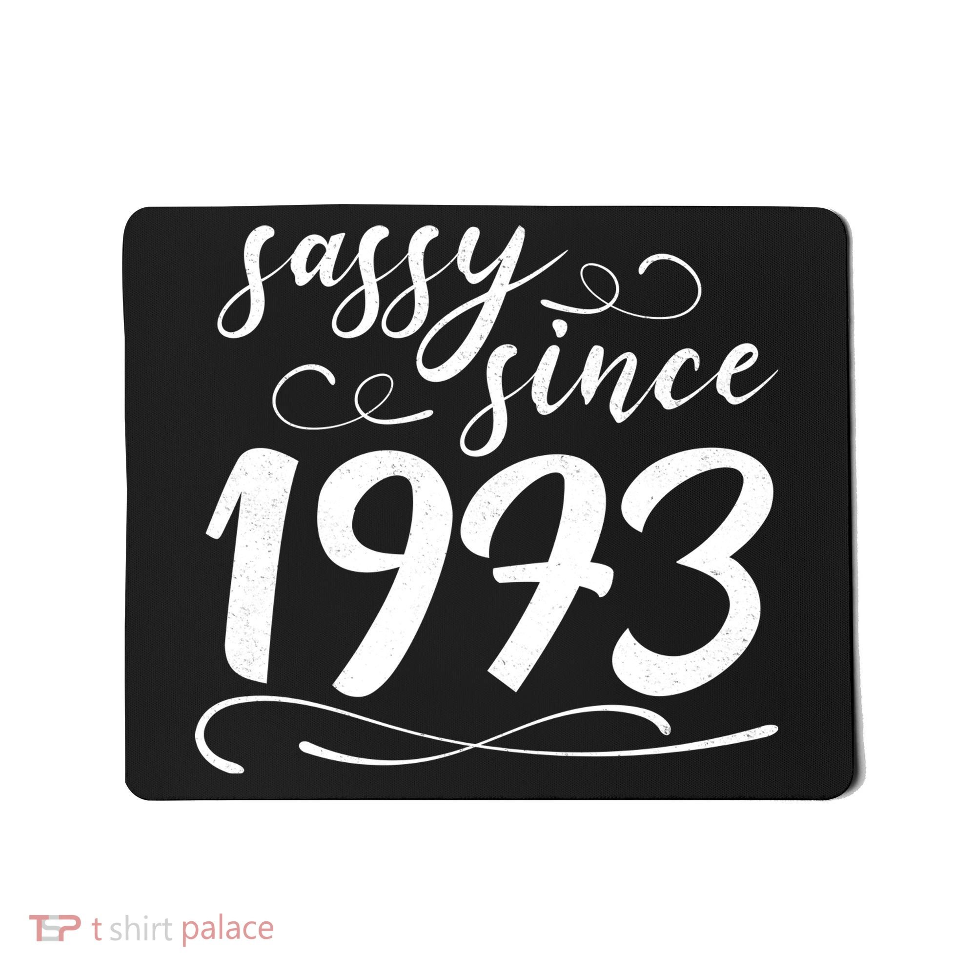 Sassy Since 1973 Birthday 50th Birthday Mousepad