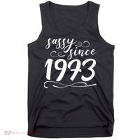 Sassy Since 1973 Birthday 50th Birthday Tank Top thumb 0