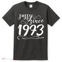 Sassy Since 1973 Birthday 50th Birthday T-Shirt thumb 0