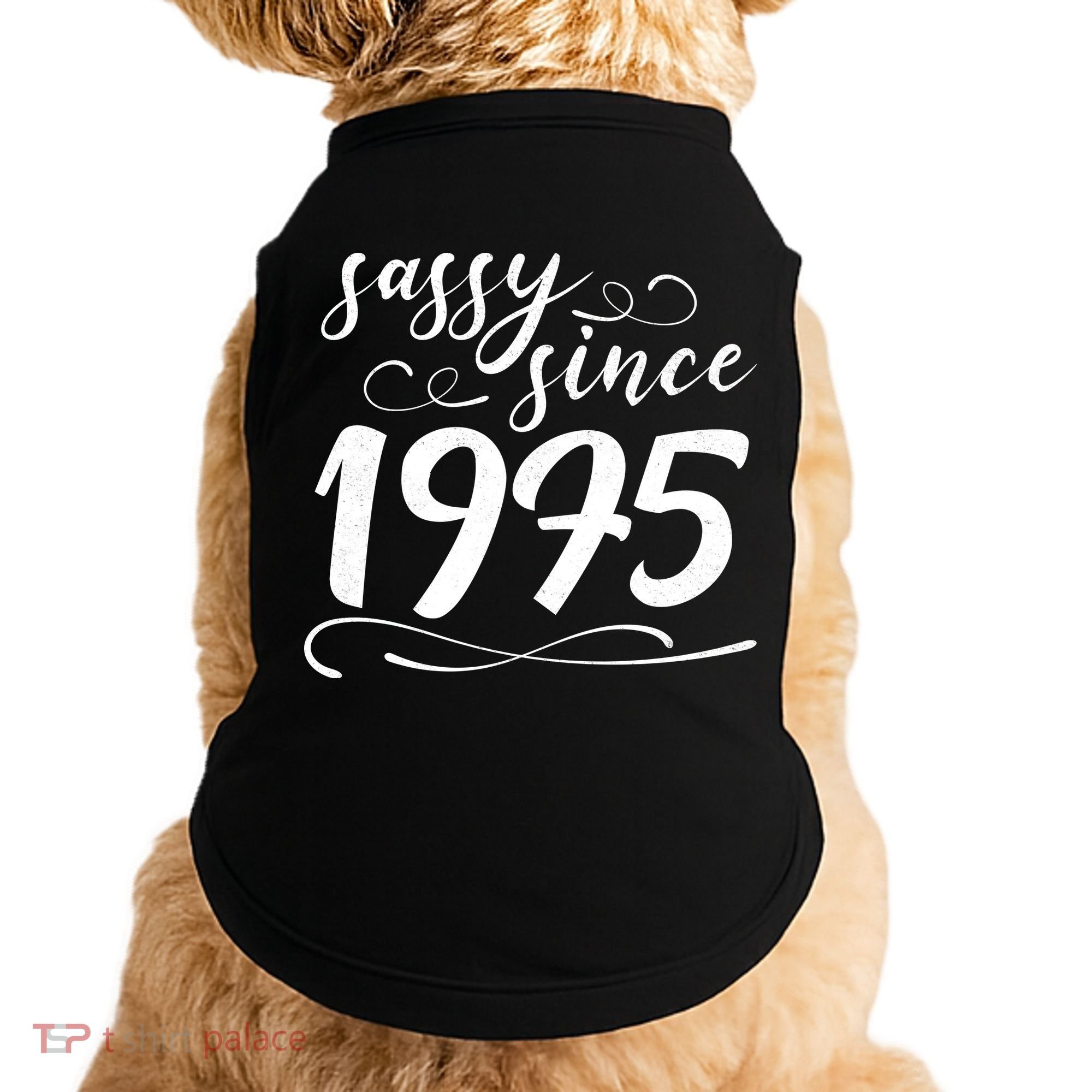Sassy Since 1975 Birthday 50th Birthday Doggie Tank