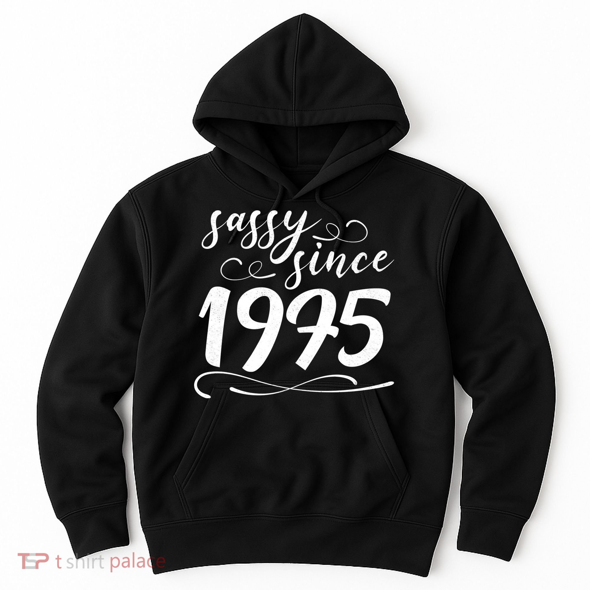 Sassy Since 1975 Birthday 50th Birthday Hoodie