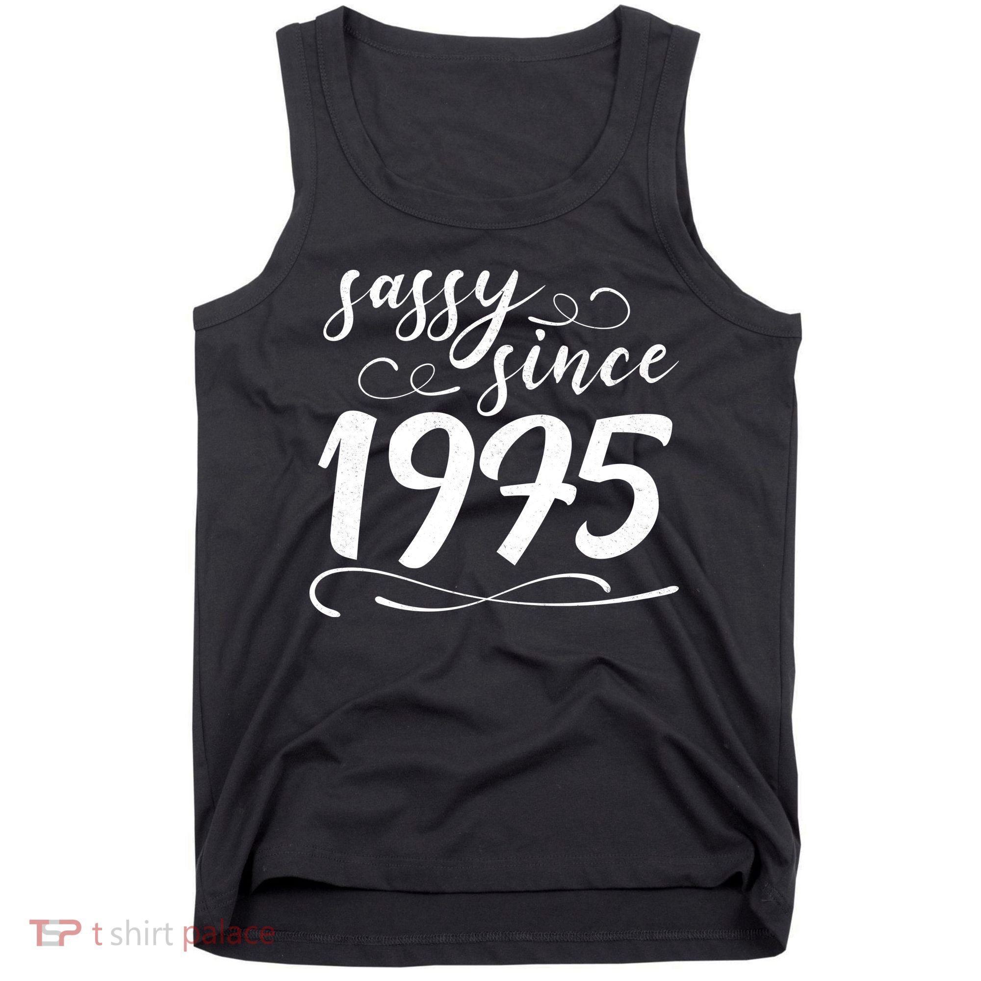 Sassy Since 1975 Birthday 50th Birthday Tank Top