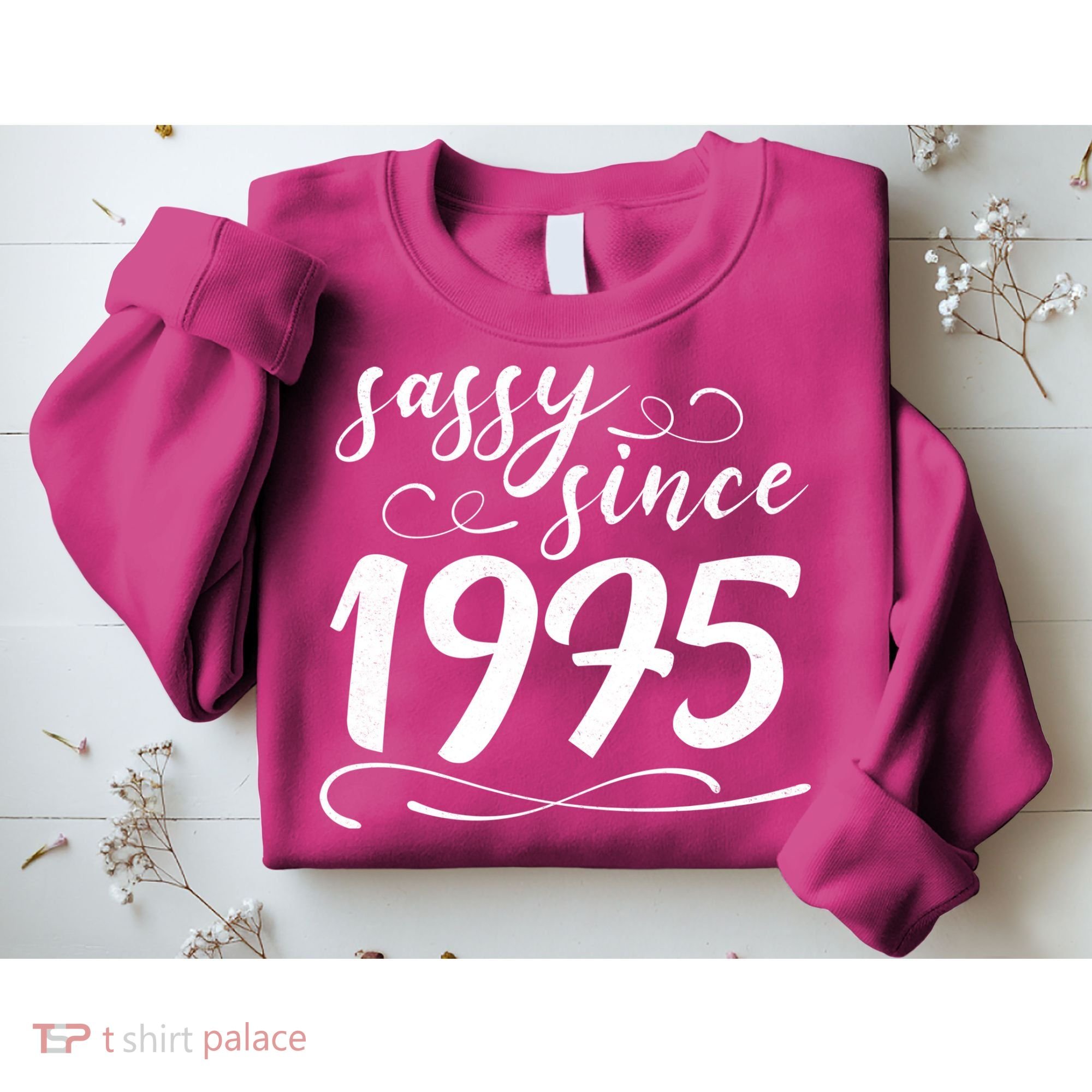 Sassy Since 1975 Birthday 50th Birthday Sweatshirt