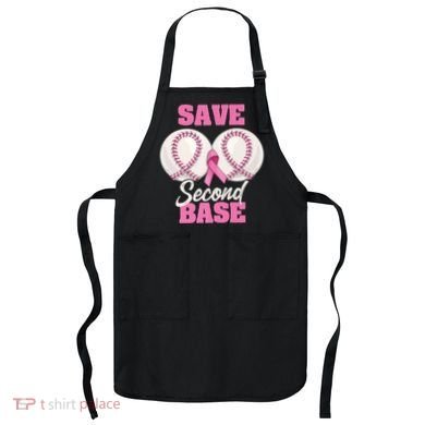 Save Second 2nd Base Funny Baseball Breast Cancer Awareness Premium Apron