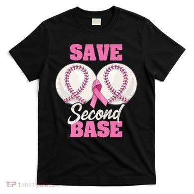 Save Second 2nd Base Funny Baseball Breast Cancer Awareness Premium T-Shirt