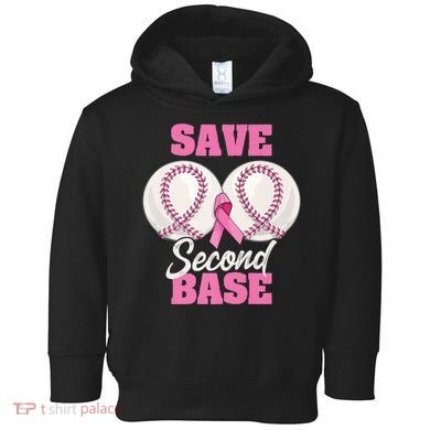 Save Second 2nd Base Funny Baseball Breast Cancer Awareness Premium Toddler Hoodie