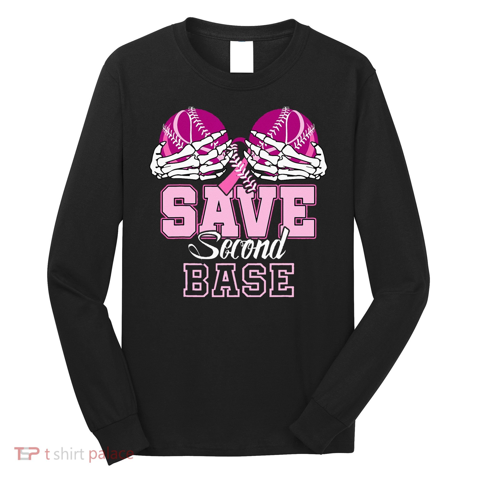 Save Second 2nd Base Funny Baseball Breast Cancer Awareness Long Sleeve Shirt