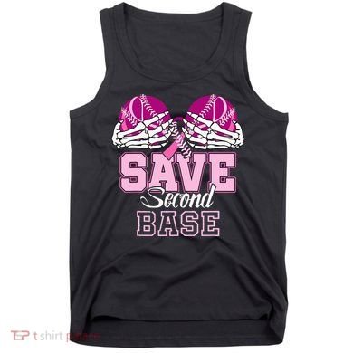 Save Second 2nd Base Funny Baseball Breast Cancer Awareness Tank Top