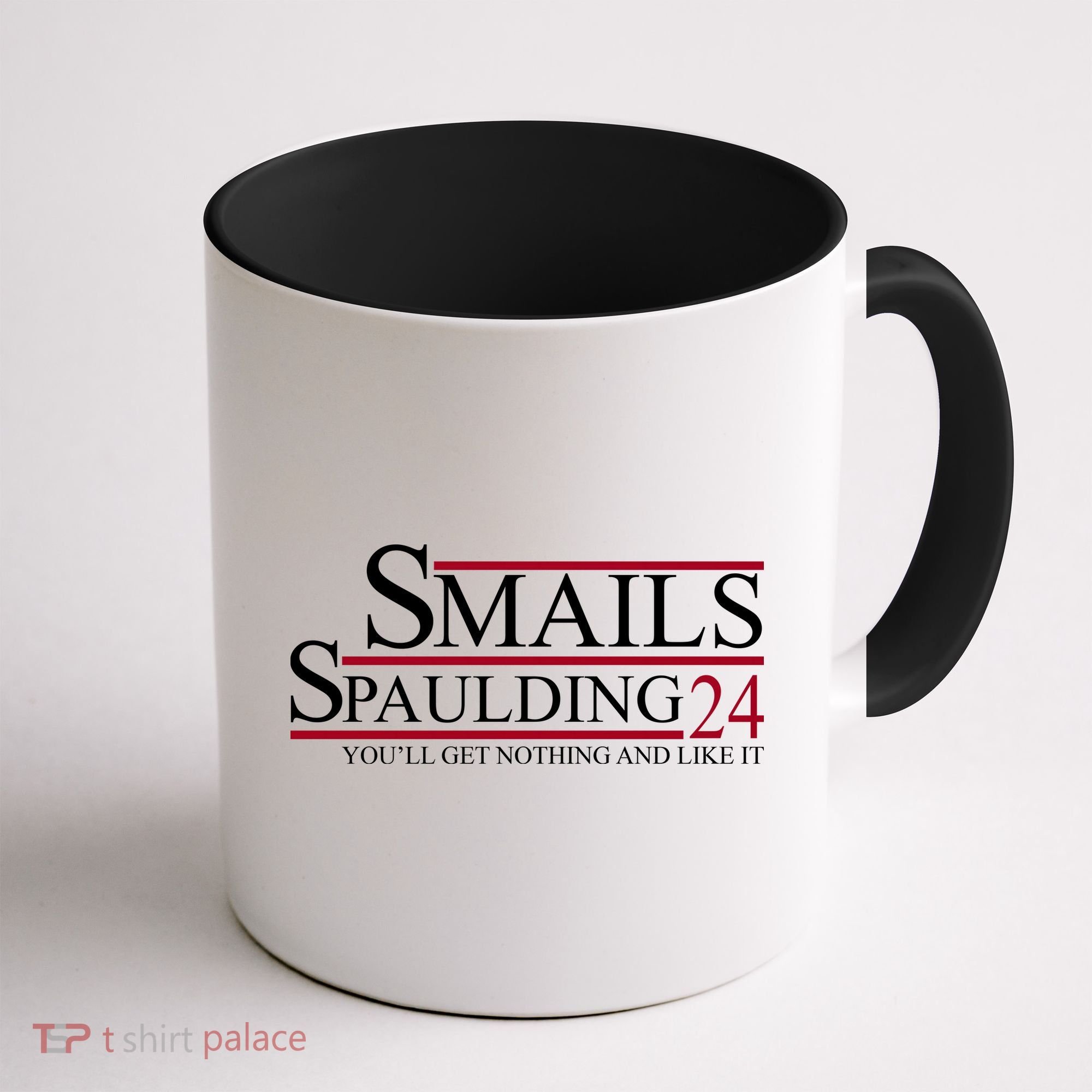 Smails Spaulding 2024 You'll Get Nothing And Like It Coffee Mug
