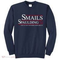 Smails Spaulding 2024 You'll Get Nothing And Like It Sweatshirt thumb 0