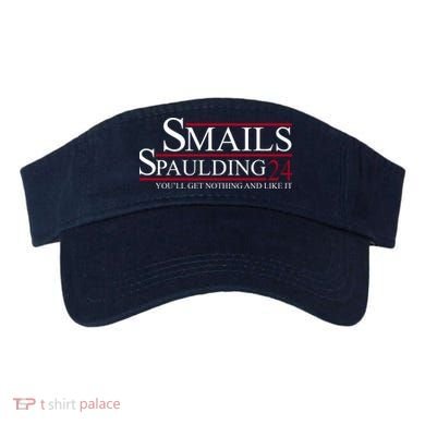 Smails Spaulding 2024 You'll Get Nothing And Like It Visor
