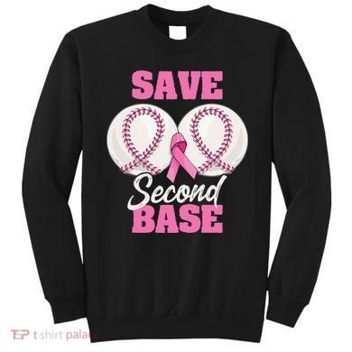 Save Second 2nd Base Funny Baseball Breast Cancer Awareness Sweatshirt