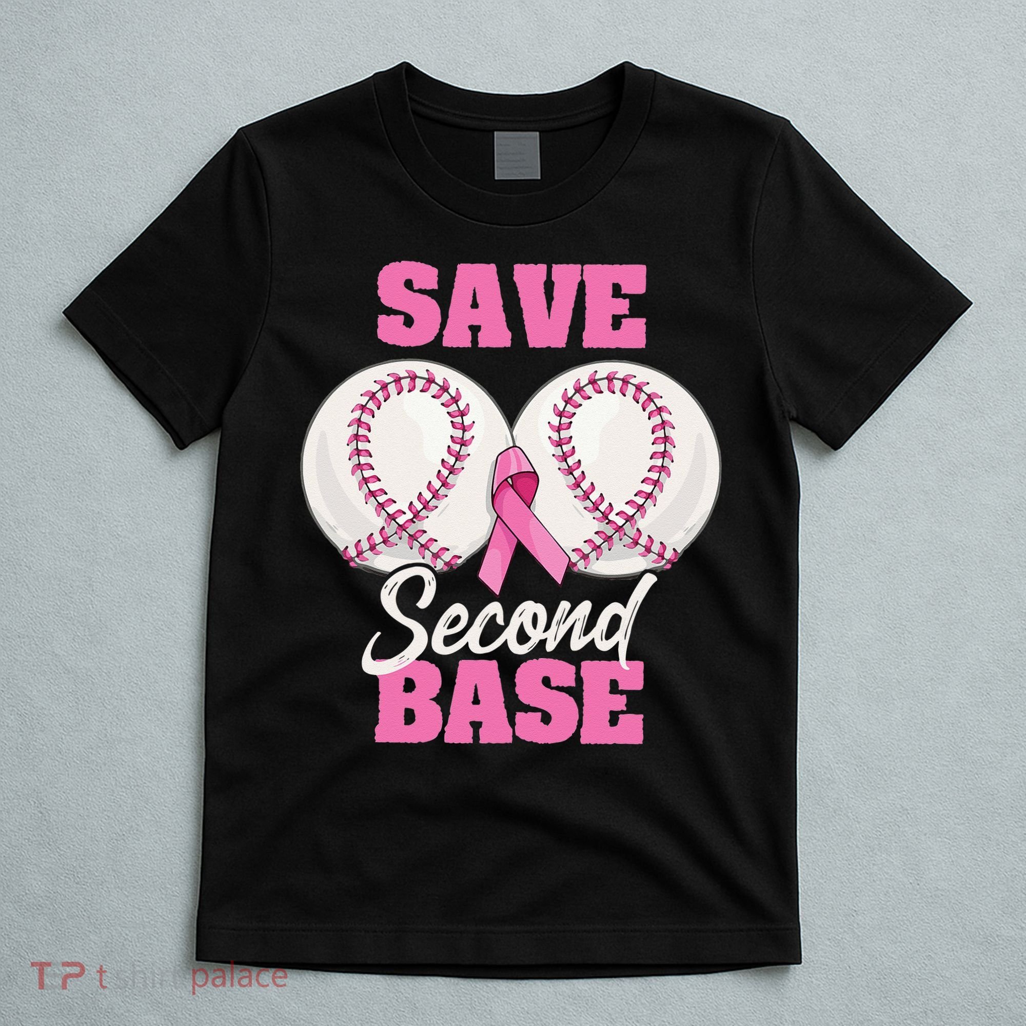 Save Second 2nd Base Funny Baseball Breast Cancer Awareness T-Shirt