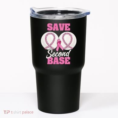 Save Second 2nd Base Funny Baseball Breast Cancer Awareness Tumbler