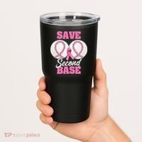 Save Second 2nd Base Funny Baseball Breast Cancer Awareness Tumbler thumb 2