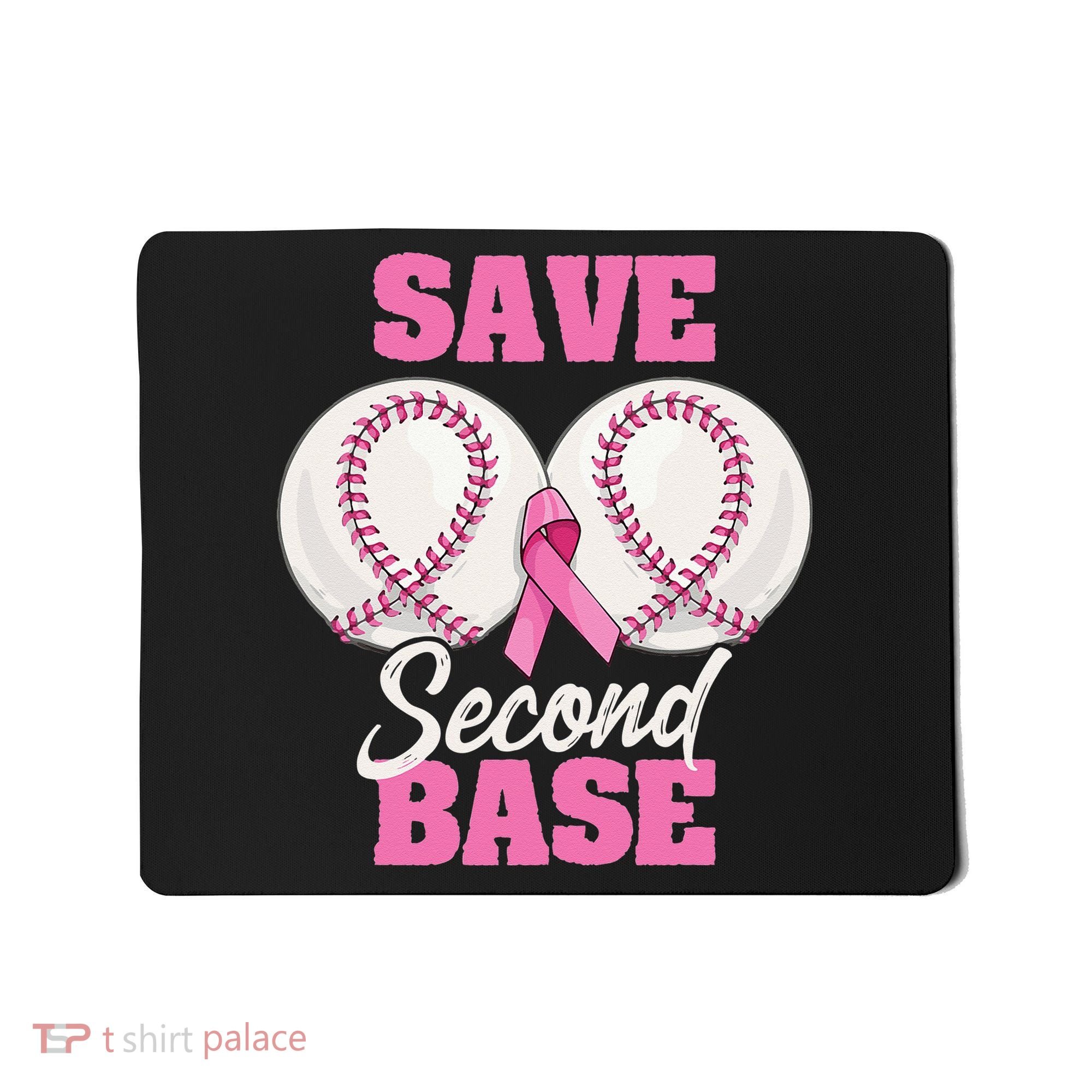 Save Second 2nd Base Funny Baseball Breast Cancer Awareness Mousepad