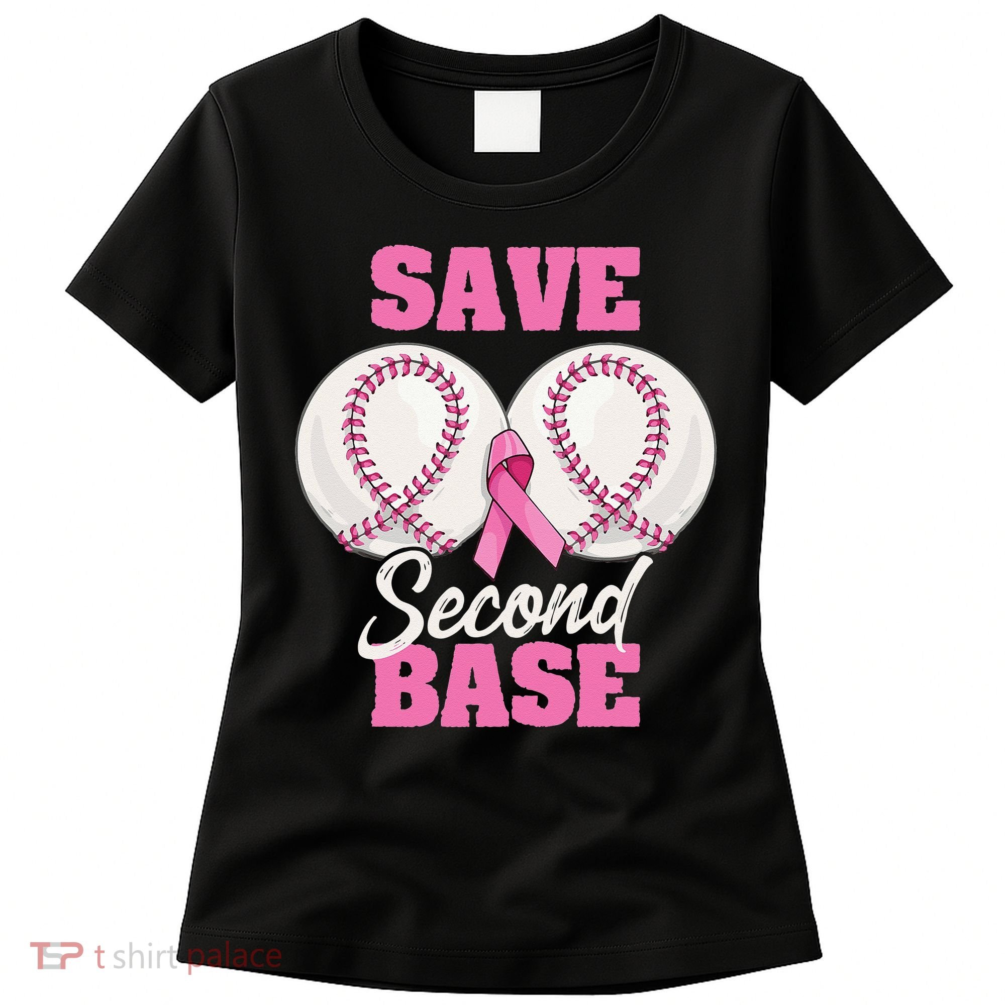Save Second 2nd Base Funny Baseball Breast Cancer Awareness Women's T-Shirt