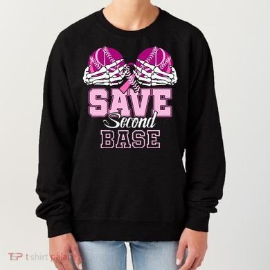 Save Second 2nd Base Baseball Breast Cancer Women's Sweatshirt
